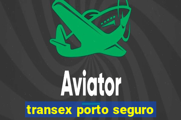 transex porto seguro